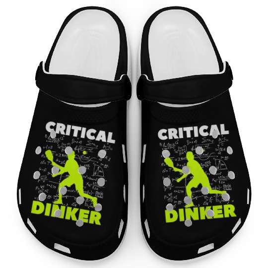 Pickleball Critical Dinker, Funny Pickle Ball. Clogs