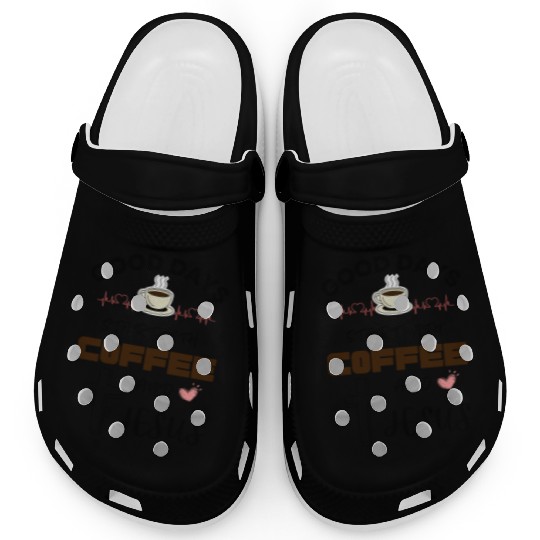 Good days start with coffee and jesus Clogs