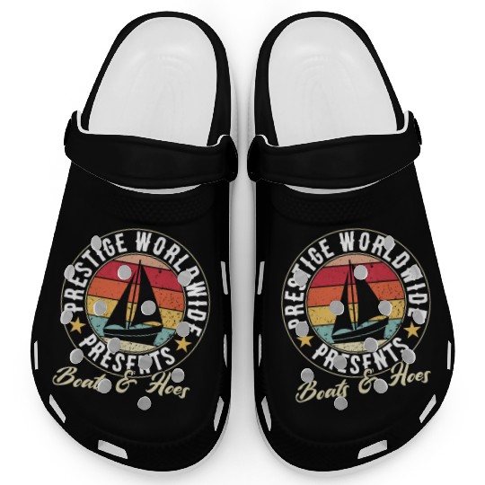 prestige worldwide presents boats and hoes Clogs