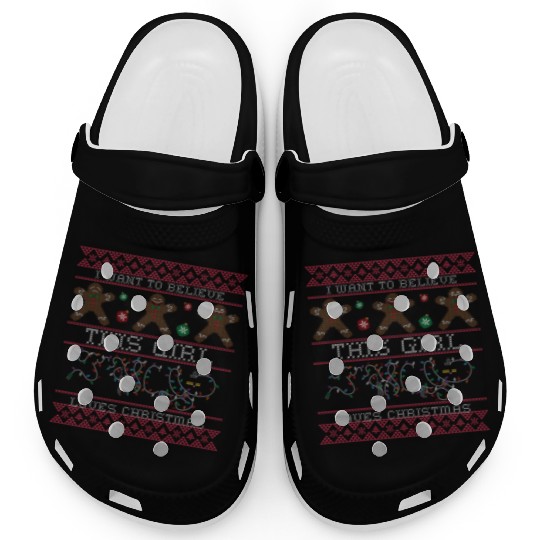 i want to believe this girl loves christmas Saint Clogs