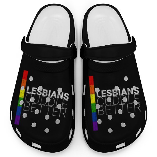 Lesbians Cuddle Better 3 Clogs