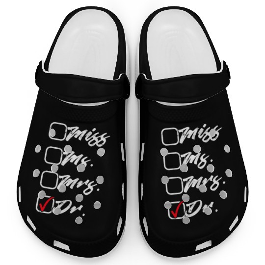 Ph.D Doctorate Dr. Phd Student Clogs