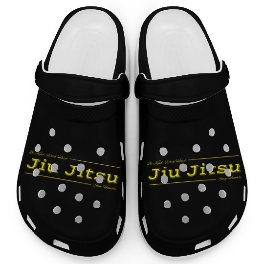 Jiu Jitsu Be Kind Work Hard Stay Humble Clogs