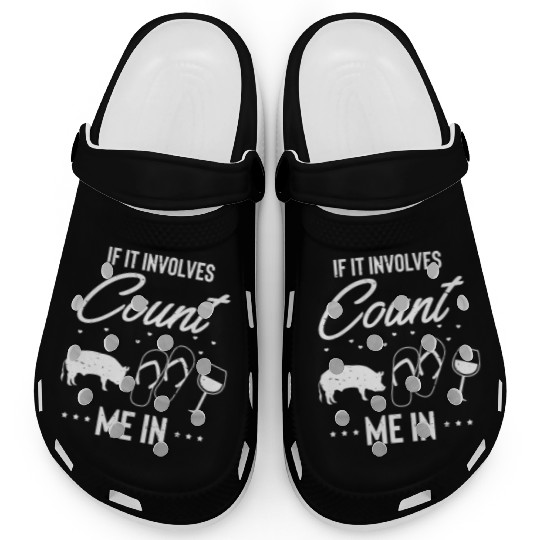 Hilarious If It Involves Wine Flops Pigs Leisure Clogs