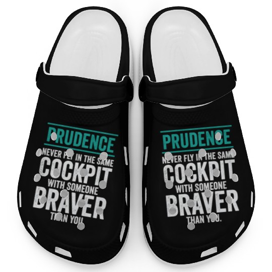 Prudence Wisdom Quotes Pilot Philosophy Clogs