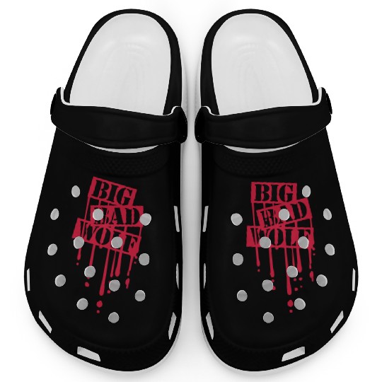 big bad wolf quote Clogs