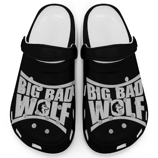 big bad wolf quote Clogs