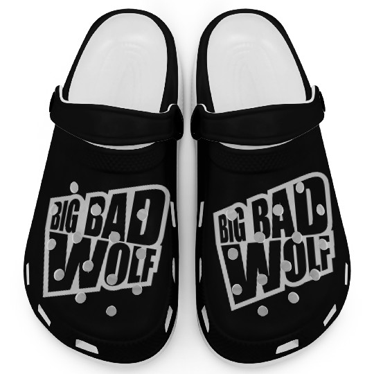 big bad wolf quote Clogs