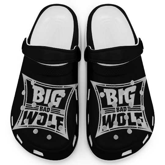 big bad wolf quote Clogs