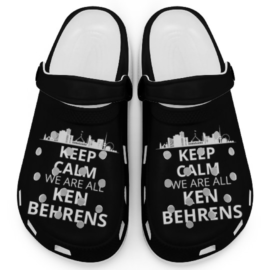 Keep calm we are all ken behrens Clogs