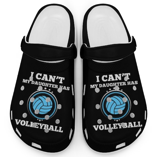 Volleyball Mom I Cant My Daughter Has Volleyball L Clogs