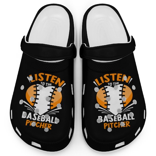 Listen To The Baseball Pitcher Player Hobby Clogs
