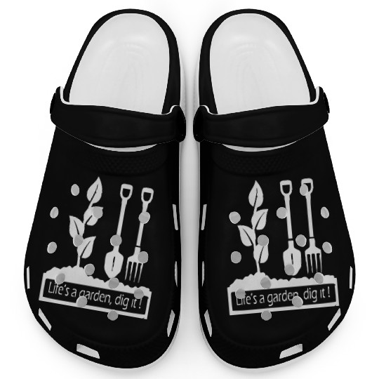 Lifes a garden dig it Clogs