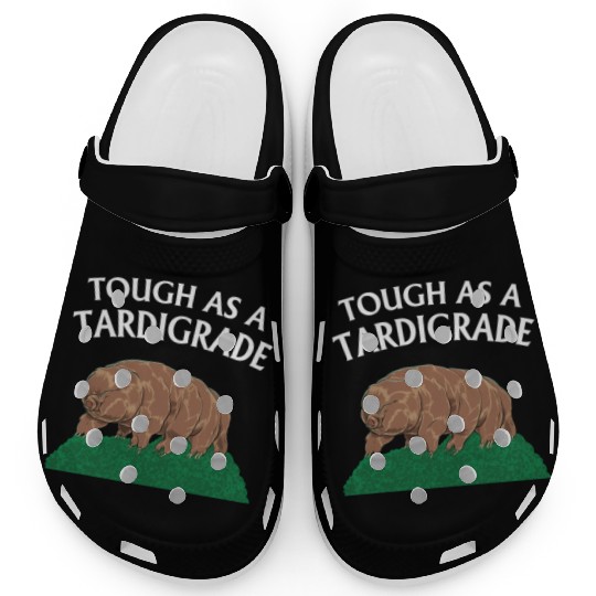 Touch As A Tardigrade Tardigrade Clogs
