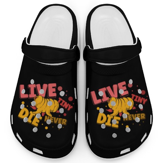 Live Tiny Die Never Science Lover Tardigrade Clogs