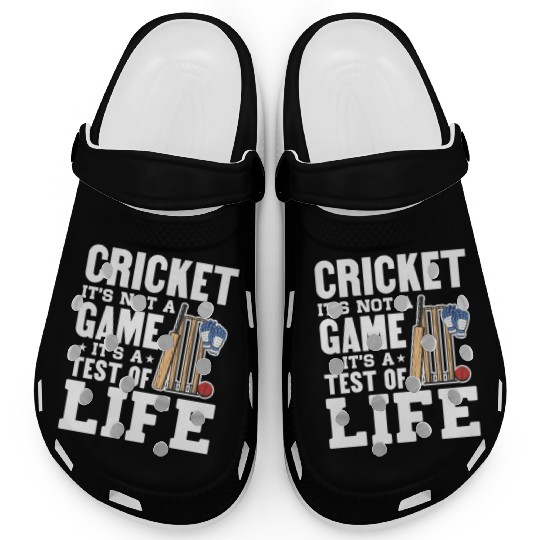 Cricket It's Not A Game It's A Test of Life Clogs