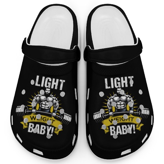Lightweight baby! Bodybuilder saying Clogs