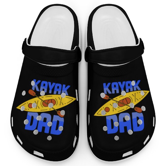Kayak Dad Kayakist Kayaking Hobby Lover Clogs