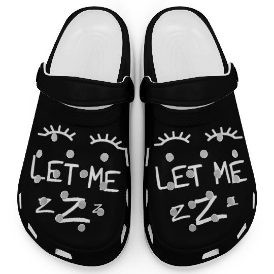 Let Me Sleep Eyes Women Men Girls Pajamas Clogs