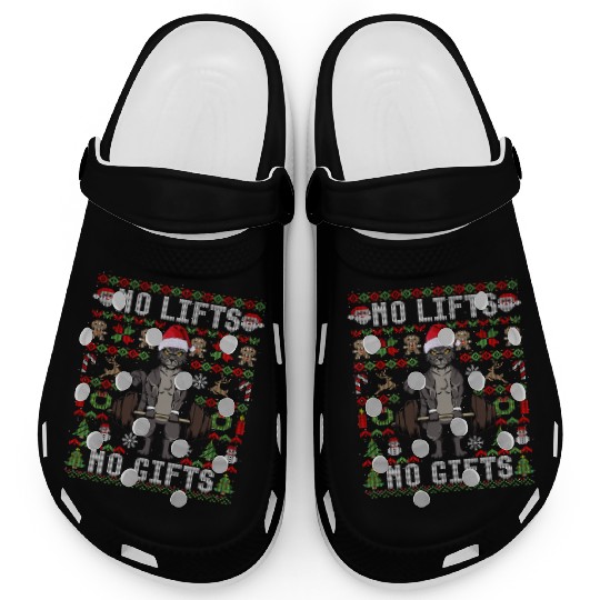 Funny No Lifts No Gifts Ugly Christmas Workout Clogs