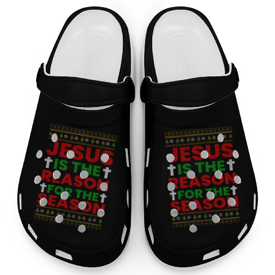 Jesus Is The Reason For The Season Clogs