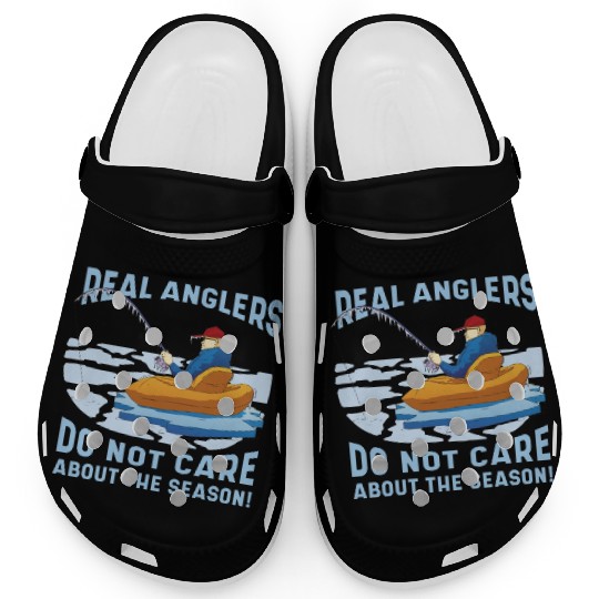 Real fishermen do not care about the season Real f Clogs