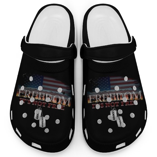 Army Veteran Freedom Isn't Free Clogs