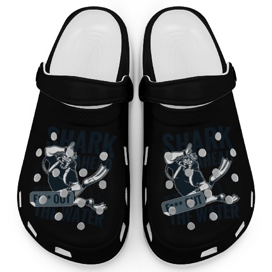 Shark ahead get out of water Shark ahead get out o Clogs