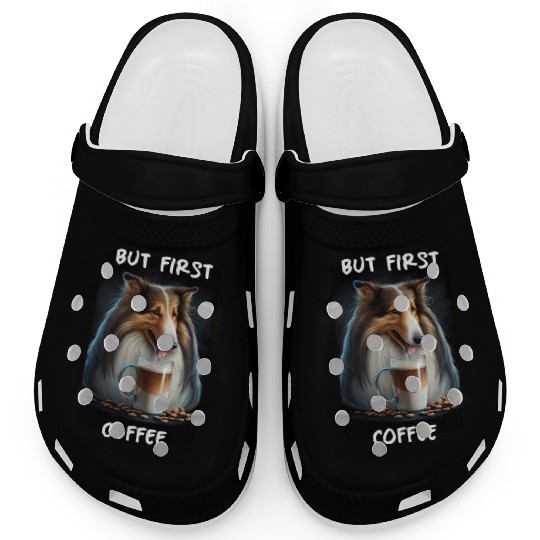 Collie - But First Coffee Clogs