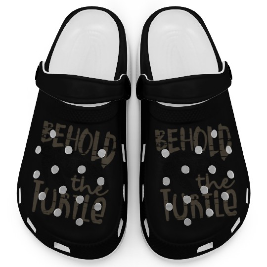 Behold the Turtle Fun Turtle Lover Gift Idea Clogs