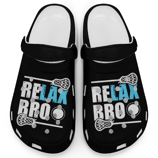 RELAX BRO Funny Lacrosse Player Lax Lover Joke Clogs