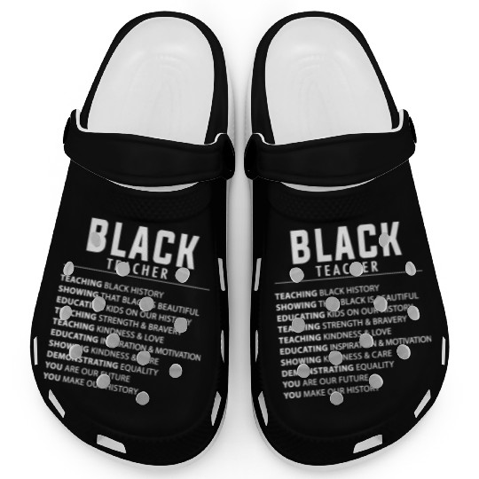 Black Teacher Idea For Women & Melanin Educators Clogs