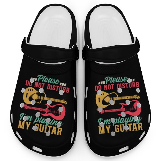 Bass Guitarist I Please Do Not Disturb I'm Playing Clogs