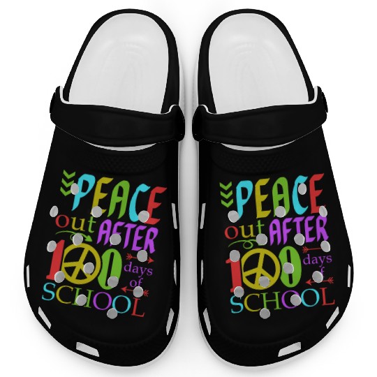 Peace Out After 100 Days Of School Humor Kid Clogs