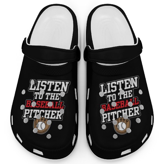 Listen To The Baseball Pitcher Player Hobby Clogs