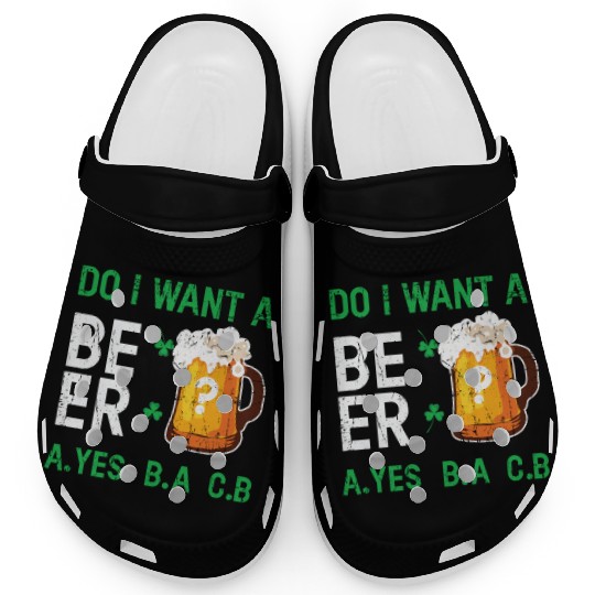 Want Beer Saint Paddy Shamrock Saint Patricks Clogs