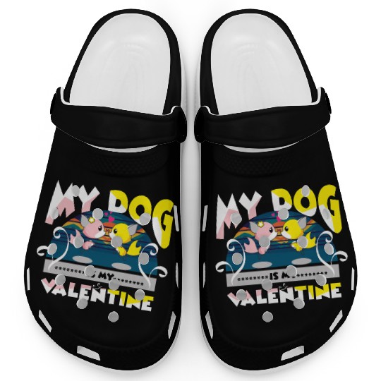 My dog is my Valentine Clogs