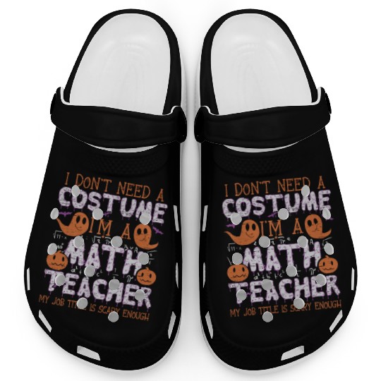 Math Teachers Love Brains - Halloween Costume Math Clogs
