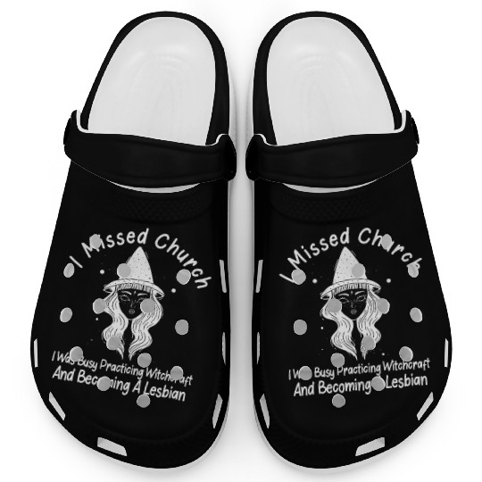 Missed Church Lesbian Witch LGBT Wicca Witchcraft Clogs