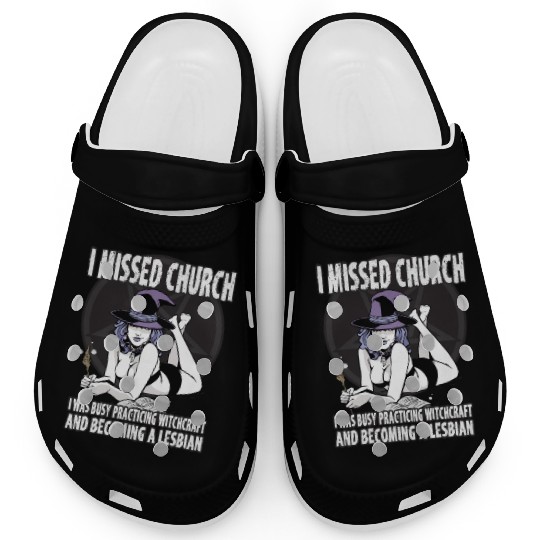Missed Church Became Sexy Lesbian Witch LGBT Pride Clogs