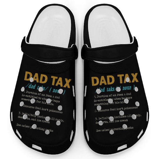 Vintage Dad Tax Definition Men Funny Father's Day Clogs