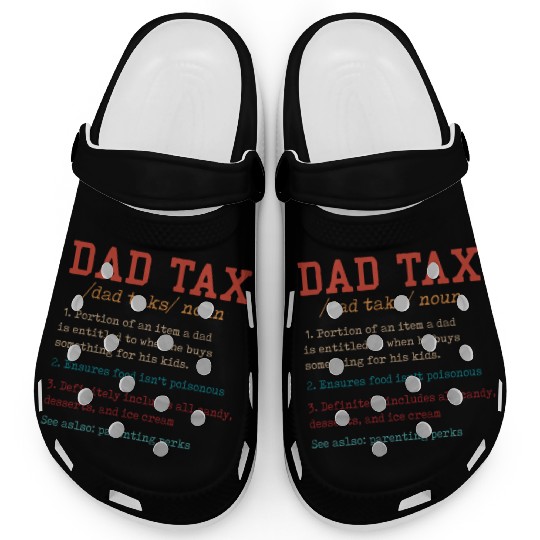 Vintage Dad Tax Definition Men Funny Father's Day Clogs