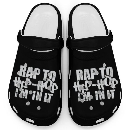Rap to Hip Hop I'm in it Direction of Music Rap Clogs