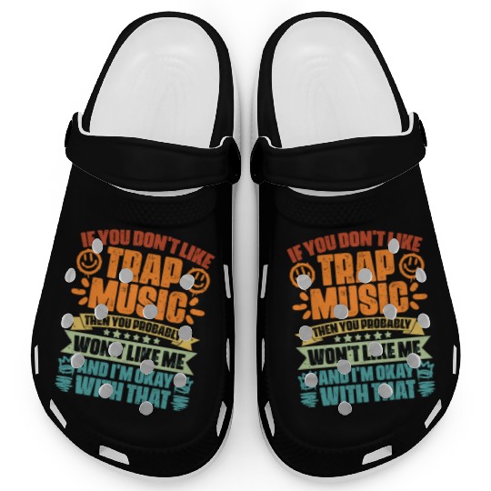 Vintage Trap Music Trapping Humor For A Trap Music Clogs