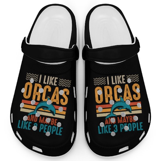 I Like Orcas and Maybe 3 People, Orca Killer Whale Clogs