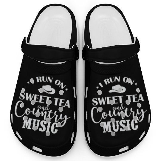I run on Sweet Tea and Country Music USA Clogs