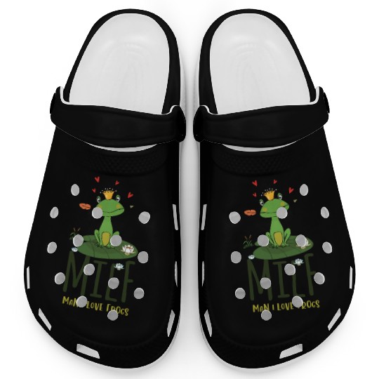 milf man i love frogs Clogs