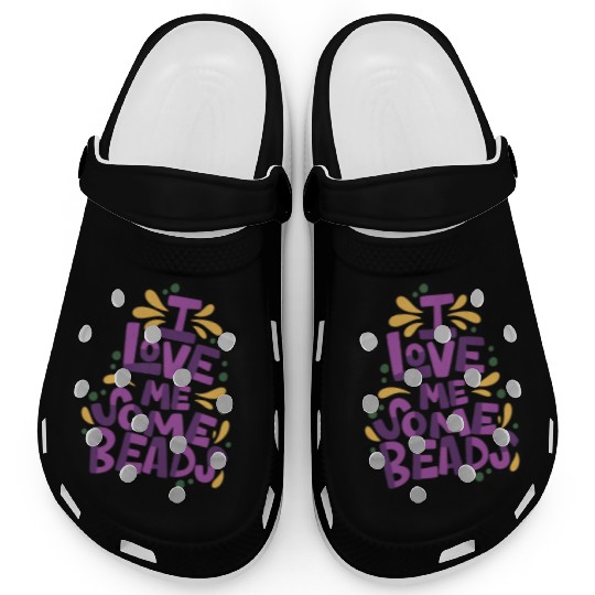 I Love Me Some Beads Clogs
