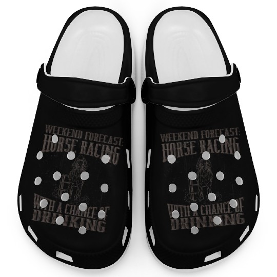 Weekend Forecast Horse Racing Chance of Drinking Clogs