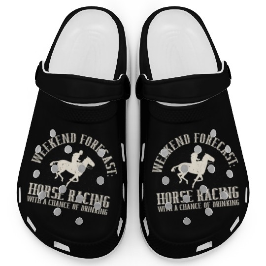 Weekend Forecast Horse Racing Chance of Drinking Clogs